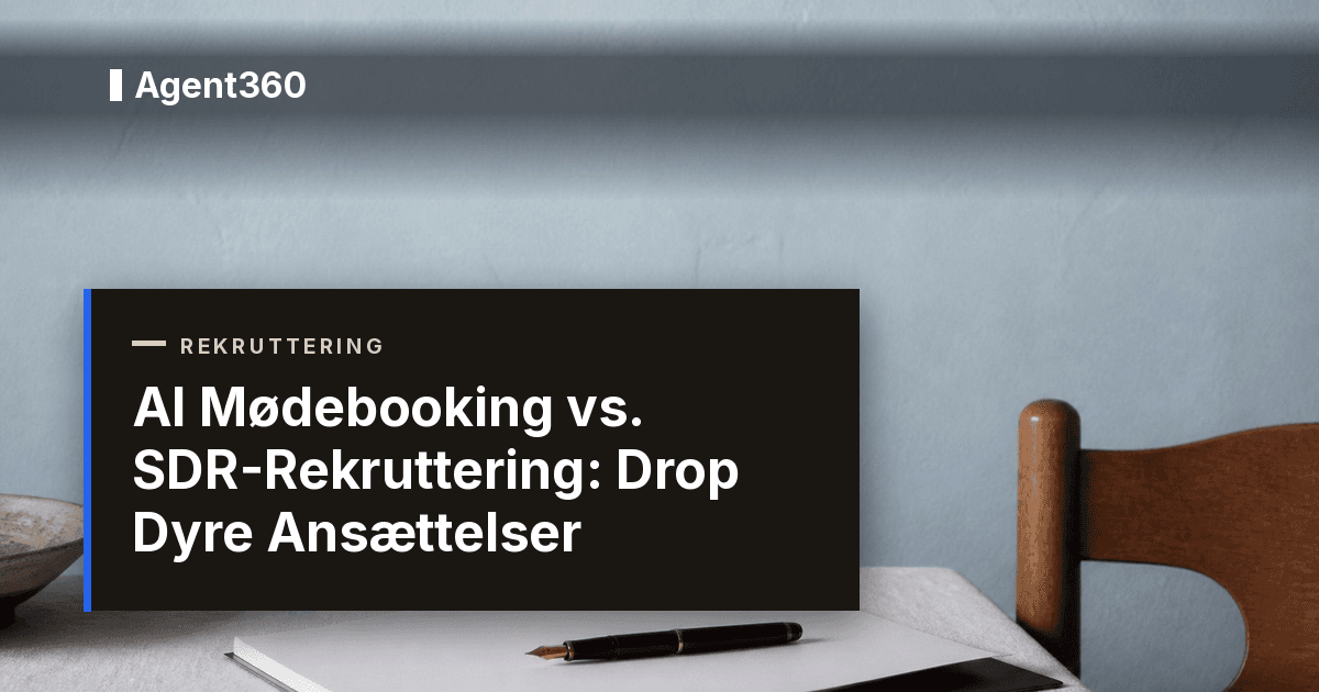 AI Mødebooking vs. SDR-Rekruttering: Drop Dyre Ansættelser (2026)