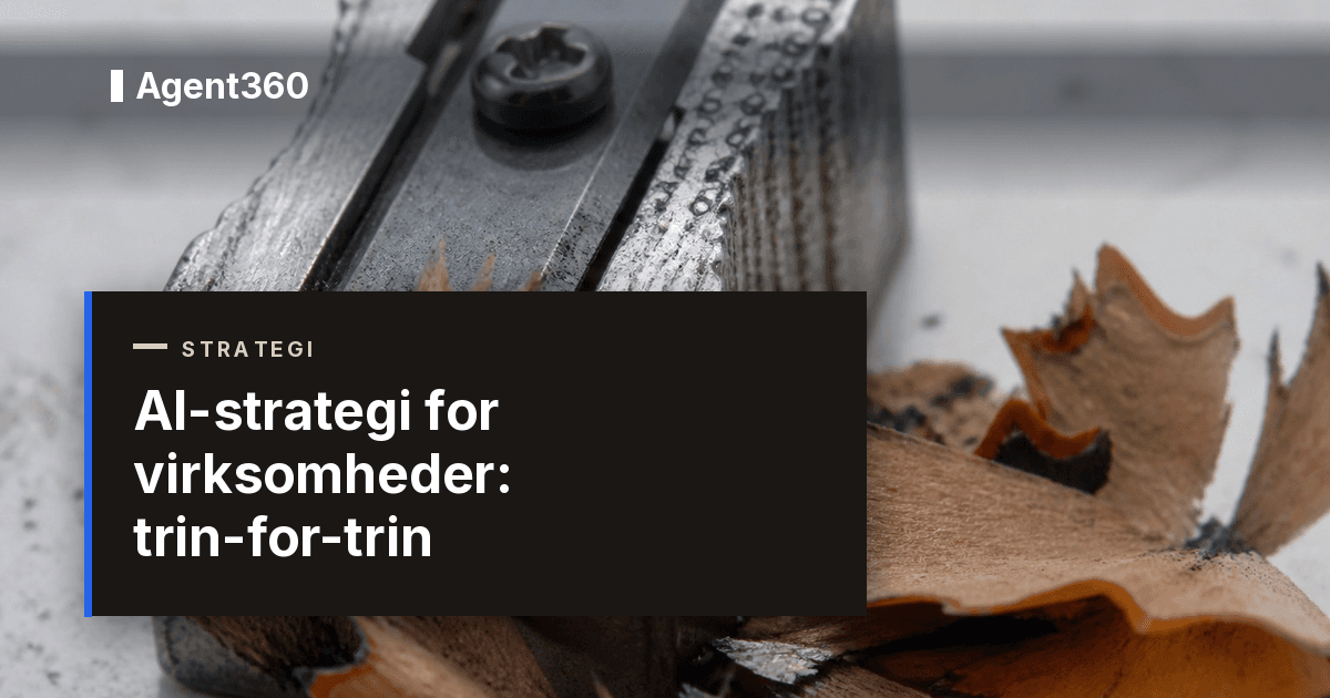 AI-strategi for virksomheder: trin-for-trin