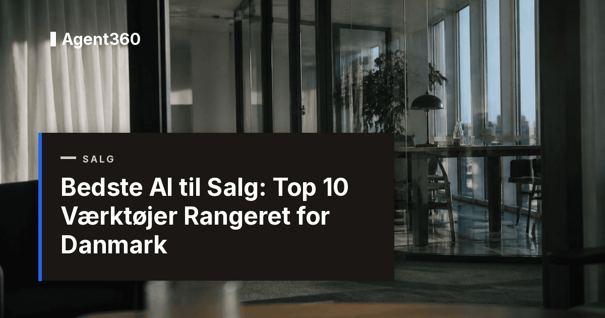 Bedste AI til Salg 2026: Top 10 Værktøjer Rangeret for Danmark