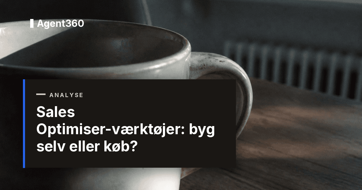 Sales Optimiser-værktøjer: byg selv eller køb?
